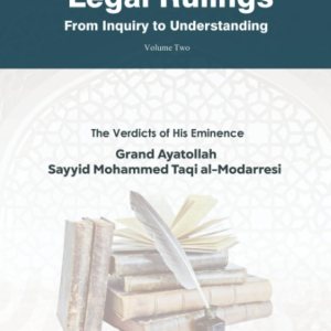 Legal Rulings: From Inquiry to Understanding: Islamic Jurisprudence Vol.2